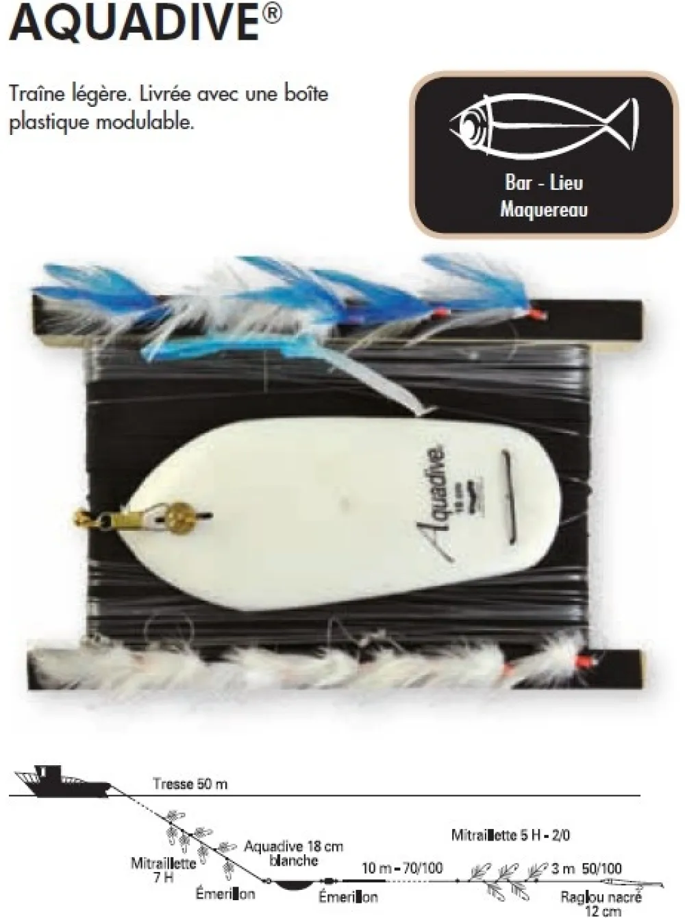 RAGOT Lignes De Traine^Ligne de traine Aquadive