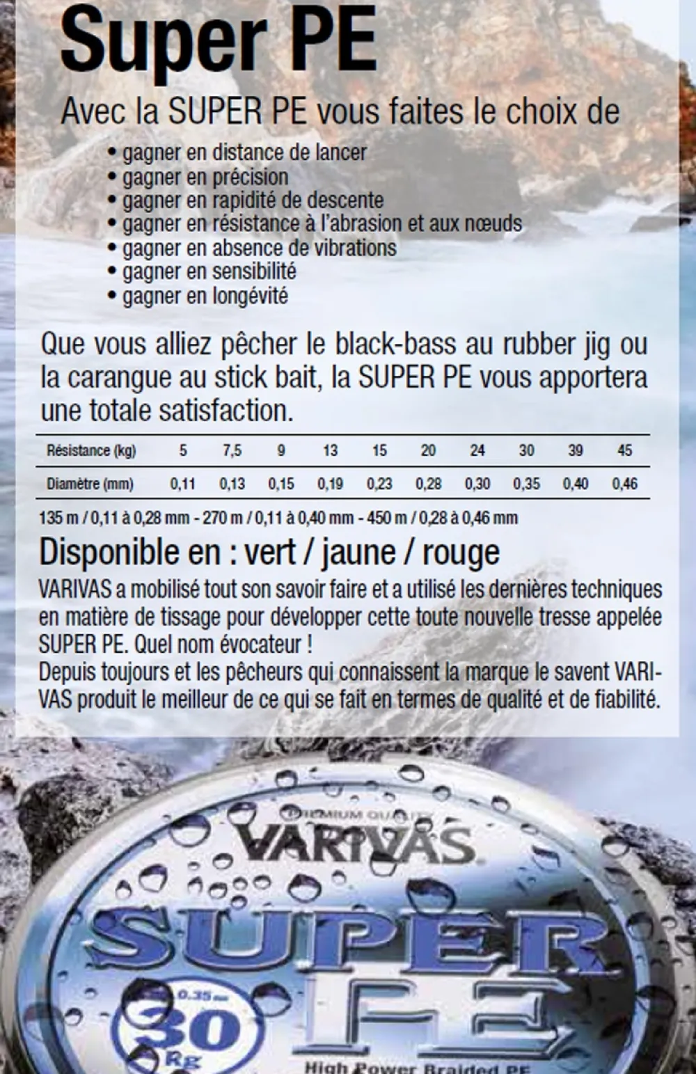 VARIVAS Tresse de pêche Super PE rouge 270 m